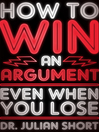 How to Win an Argument... Even When You Lose (eBook)